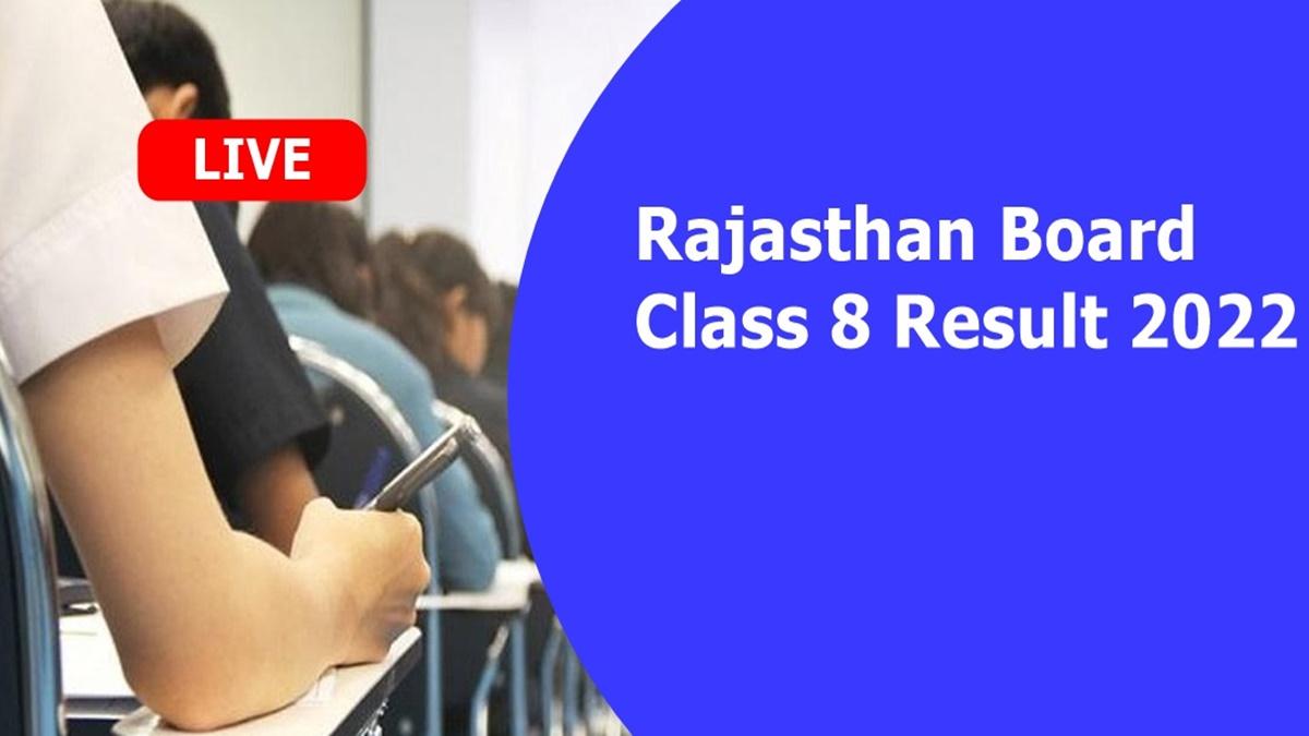 RBSE Rajasthan Board Class 8th Result 2022 LIVE