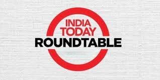 इंडिया टुडे राउंडटेबल
