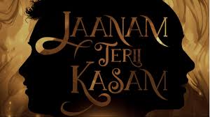 जानम तेरी कसम | मूवी