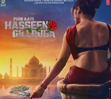 फिर आई हसीन दिलरुबा | मूवी