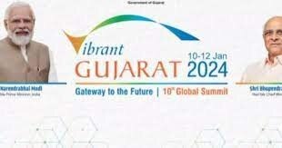 वाइब्रेंट गुजरात ग्लोबल समिट 2024