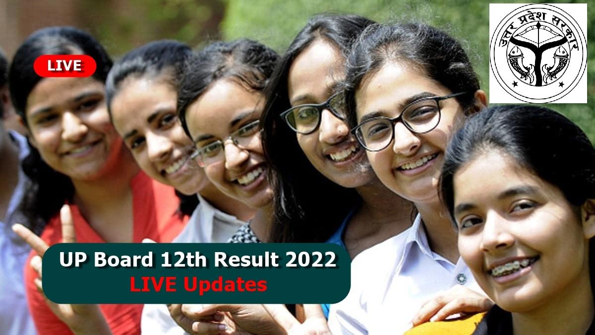 UP Board 12th Result 2022 LIVE: