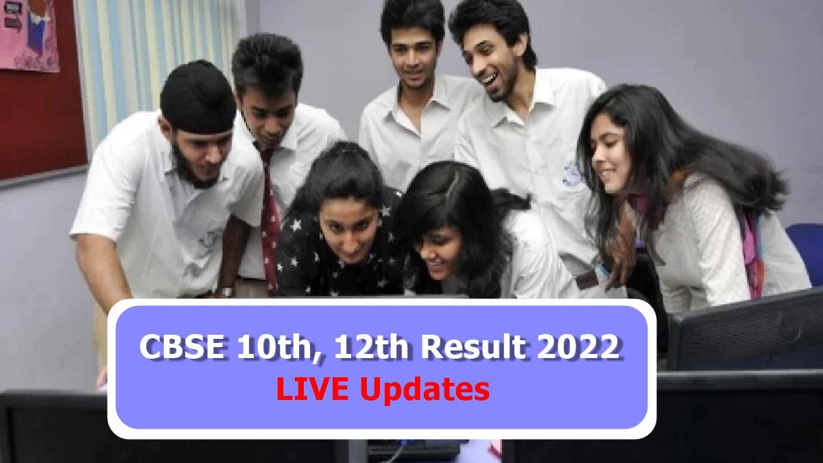 CBSE 10th, 12th Result 2022 LIVE Updates