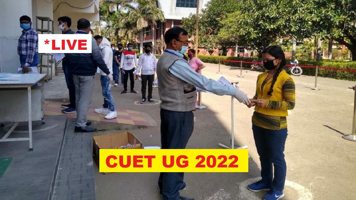 CUET UG 2022 LIVE Updates: