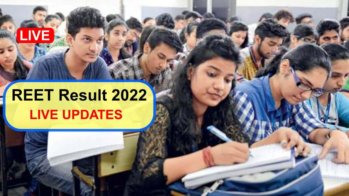 REET Result 2022 LIVE Updates
