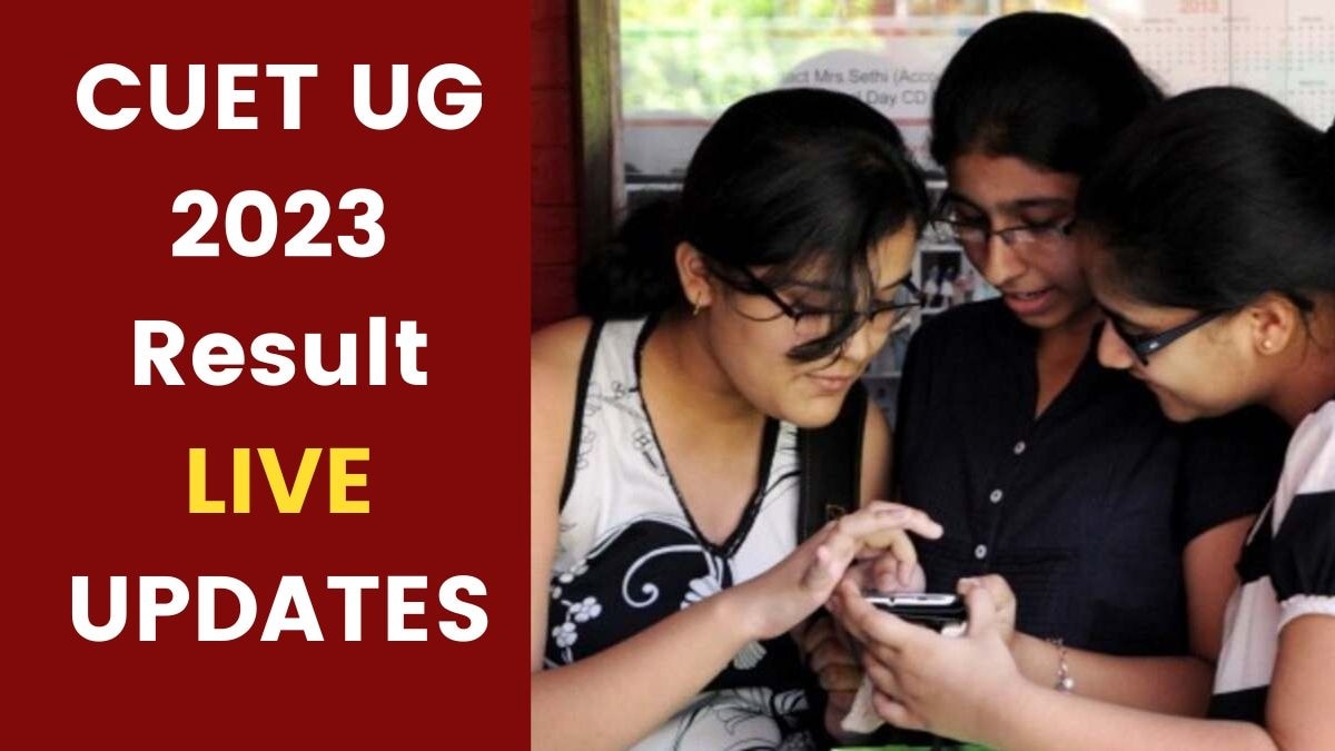 CUET UG Result 2023 LIVE Updates: यहां देखें रिजल्ट पर ताजा अपडेट