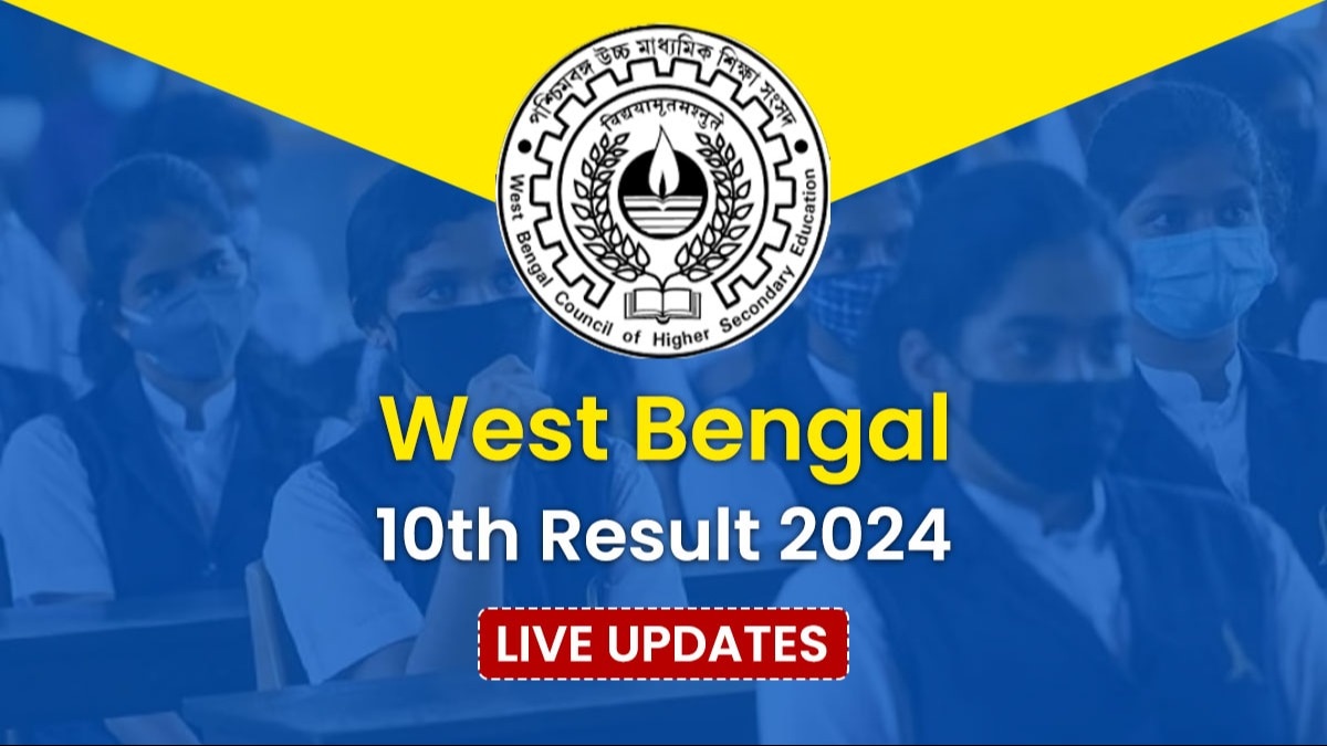 West Bengal Board 10th Result 2024 LIVE