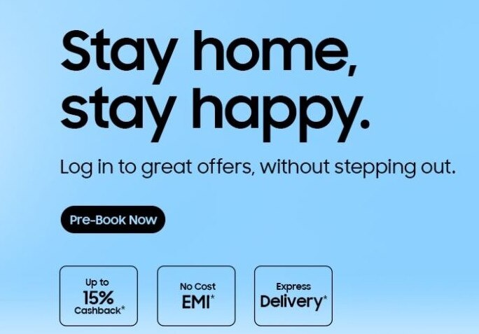 सैमसंग का 'स्टे होम, स्टे हैपी' ऑफर, मिलेगा कैशबैक और बहुत कुछ