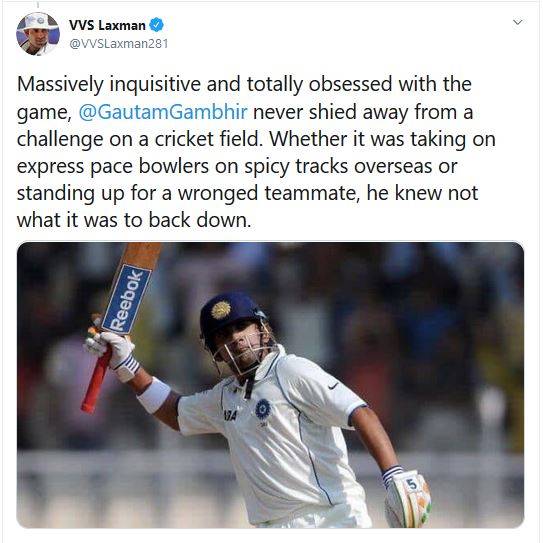 गंभीर को लक्ष्मण ने बताया दबंग खिलाड़ी, कहा- दिखता था जुनून