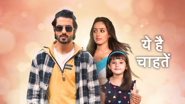 yeh hai chahatein