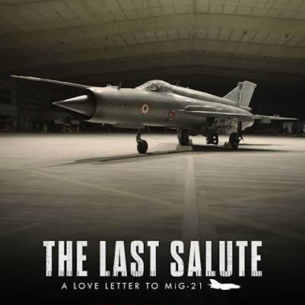 The Last Salute: A Love Letter to MiG-21