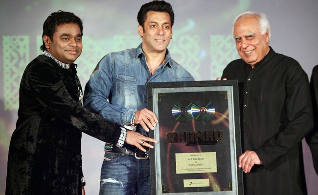 सलमान खान, एआर रहमान, कपिल सिब्‍बल