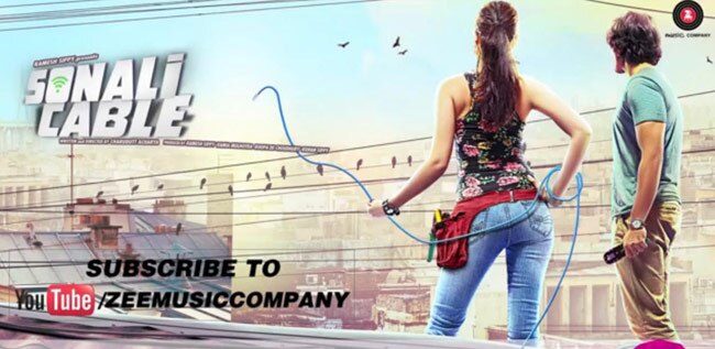 फिल्म सोनाली केबल का ट्रेलर रिलीज