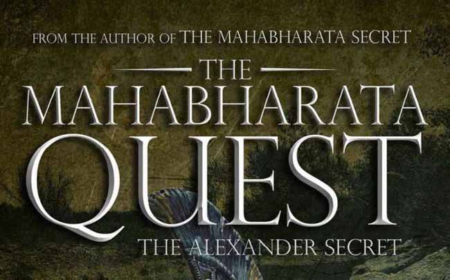 The Mahabharata Quest: The Alexander Secret