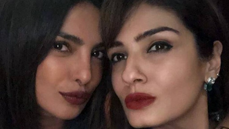 प्रियंका चोपड़ा और रवीना टंडन 