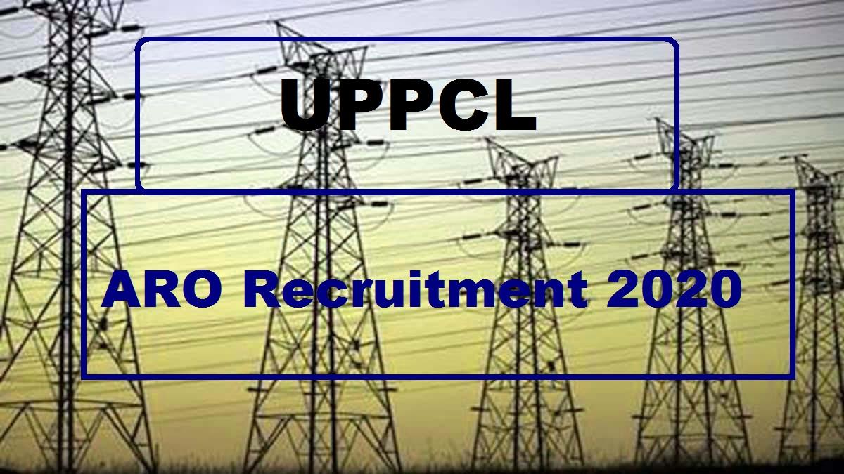UPPCL ARO Recruitment 2020, Government Jobs