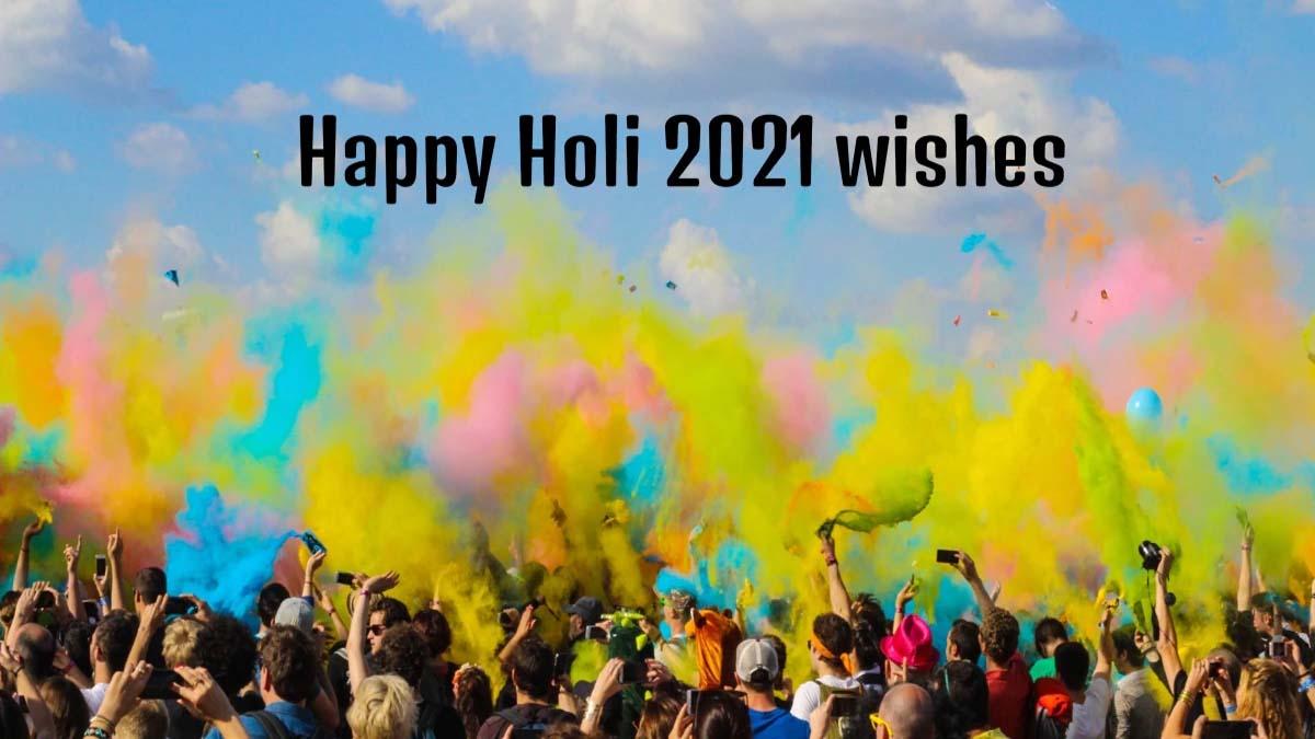 Happy Holi 2021: Wishes, images, messages, greetings, Whatsapp, Facebook