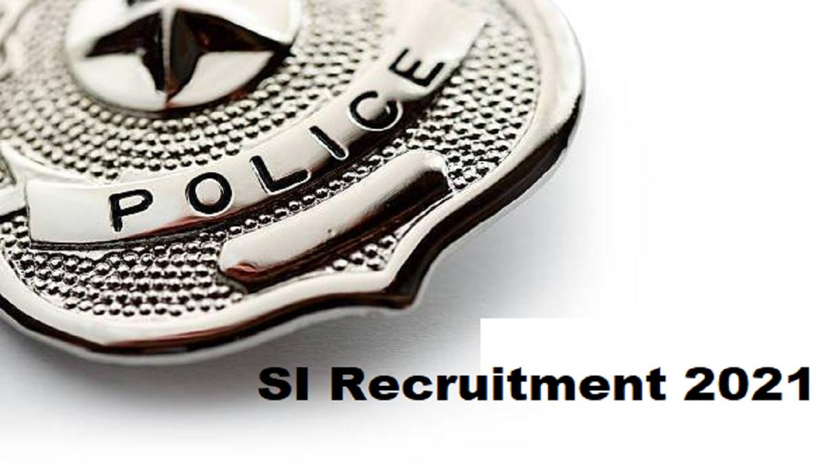 SI Recruitment 2021: