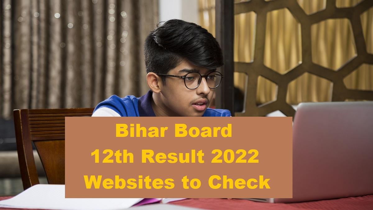 Bihar Board 12th Result 2022: