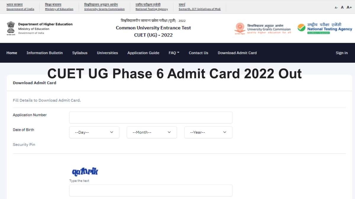 CUET UG Phase 6 Admit Card 2022 Out at cuet.samarth.ac.in for august 30