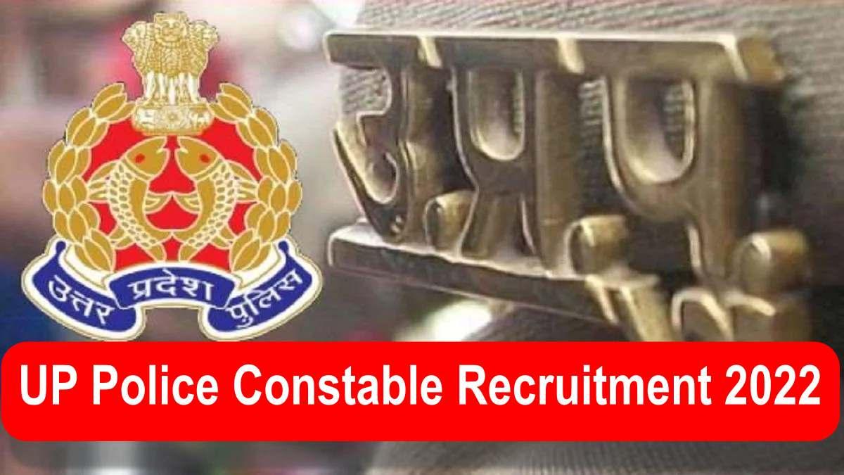 UP Police Constable Jobs 2022