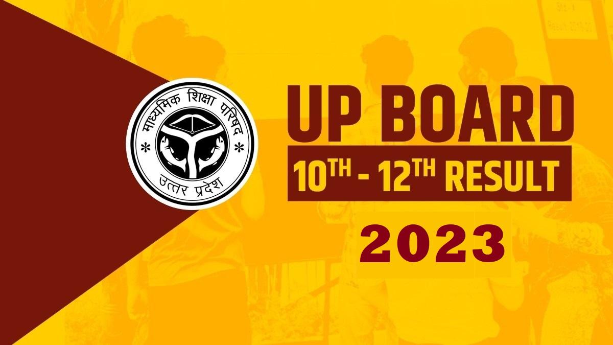 UP Board 10th, 12th Result 2023 Date Out