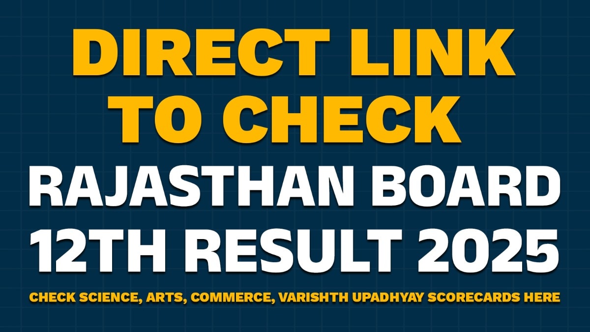 How To Check Rajasthan Board 12th Science, Arts, Commerce And Varishtha Upadhyay Result 2025
