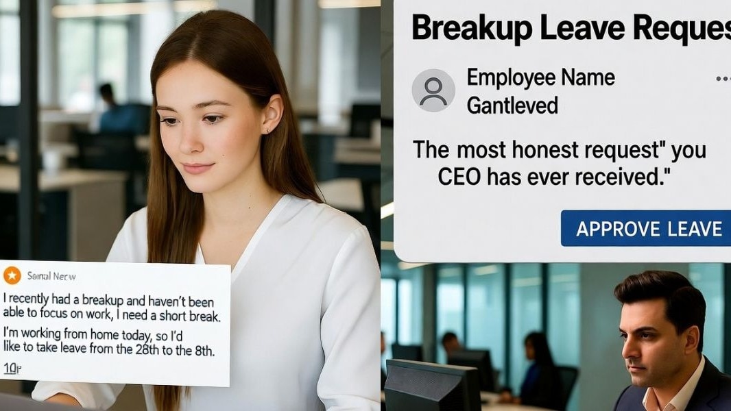 ब्रेकअप हो गया है सर ब्रेक चाहिए....ई-मेल देखते ही बॉस ने दी इतने दिन की छुट्टी 