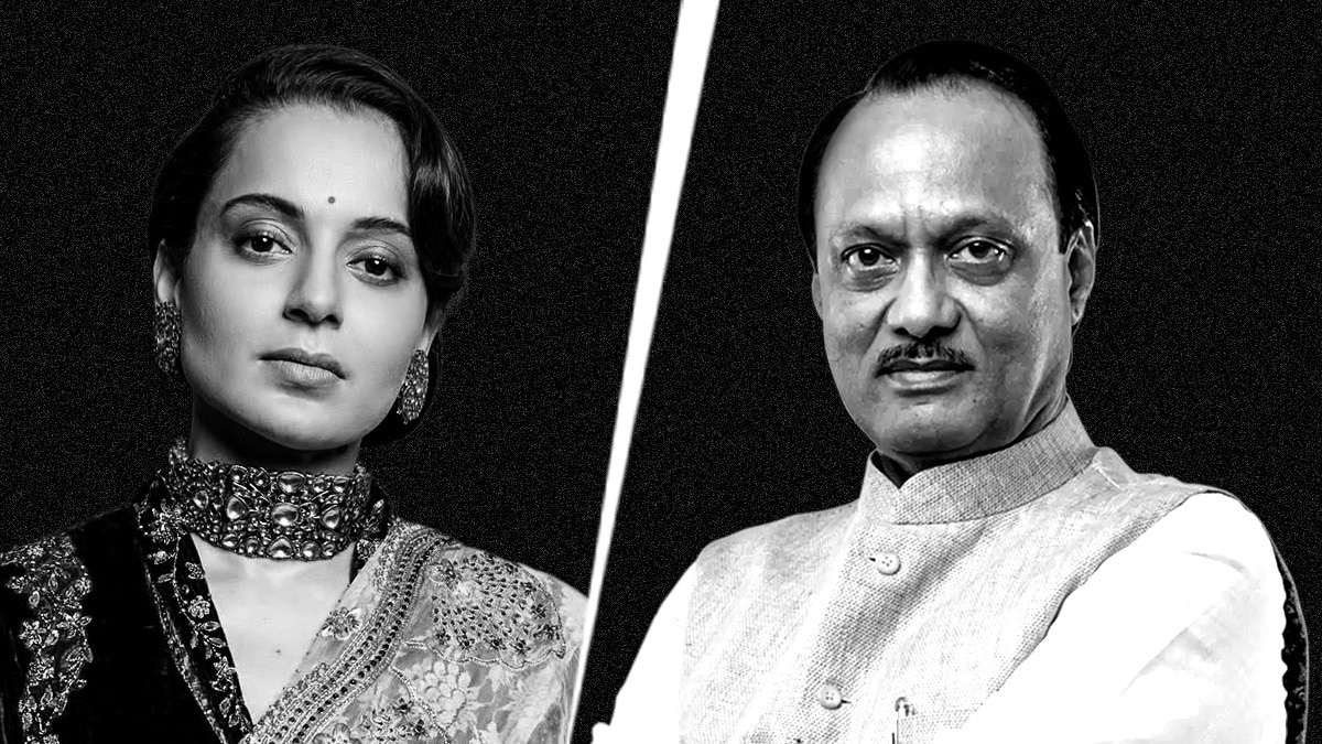Kangana Ranaut/Ajit Pawar