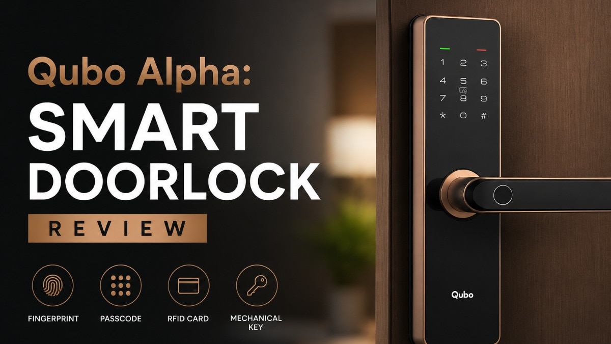 Qubo Alpha: Smart DoorLock Review