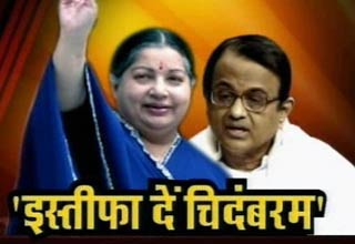 जयललिता ने मांगा चिदंबरम का इस्‍तीफा