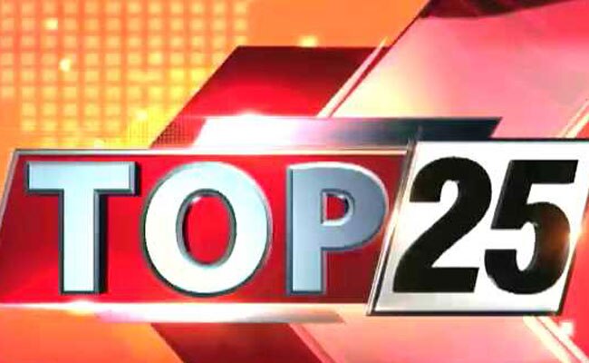 अब तक की 25 बड़ी खबरें
