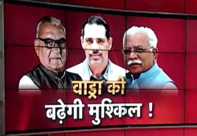 जल्द होगा वाड्रा लैंड डील की जांच का ऐलान