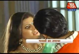 गायत्री ने किस को रसीद किया थप्पड़?