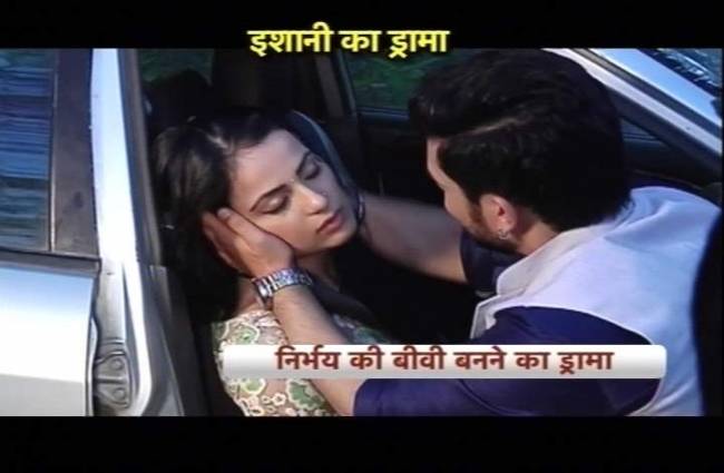इशानी का ड्रामा