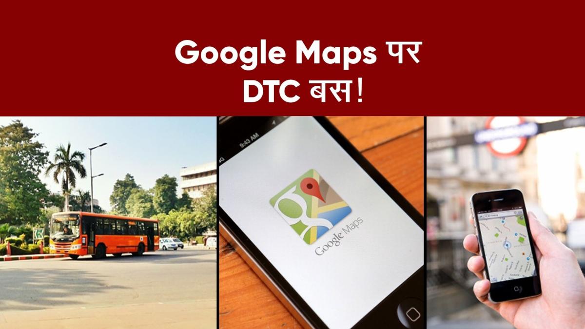 Delhi DTC Bus on Google Maps
