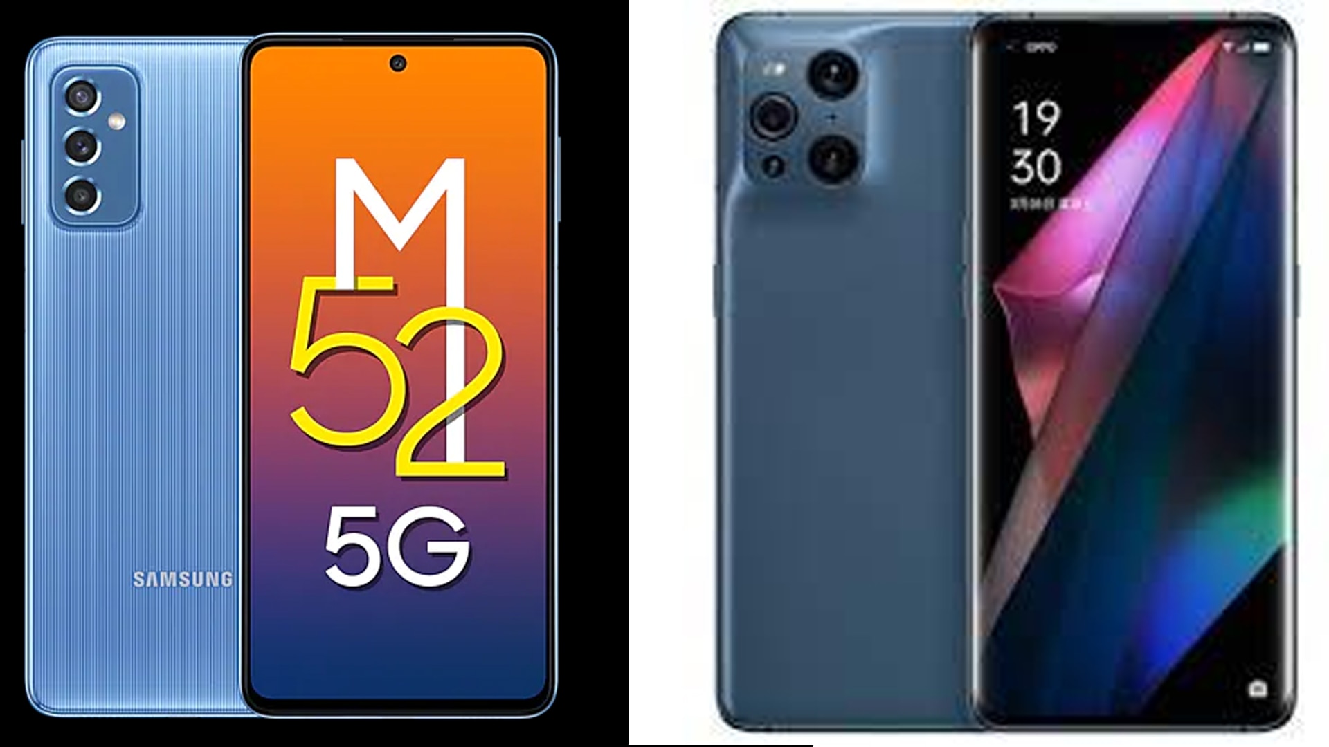 Samsung Galaxy M52 5G and Oppo Find X3 Pro