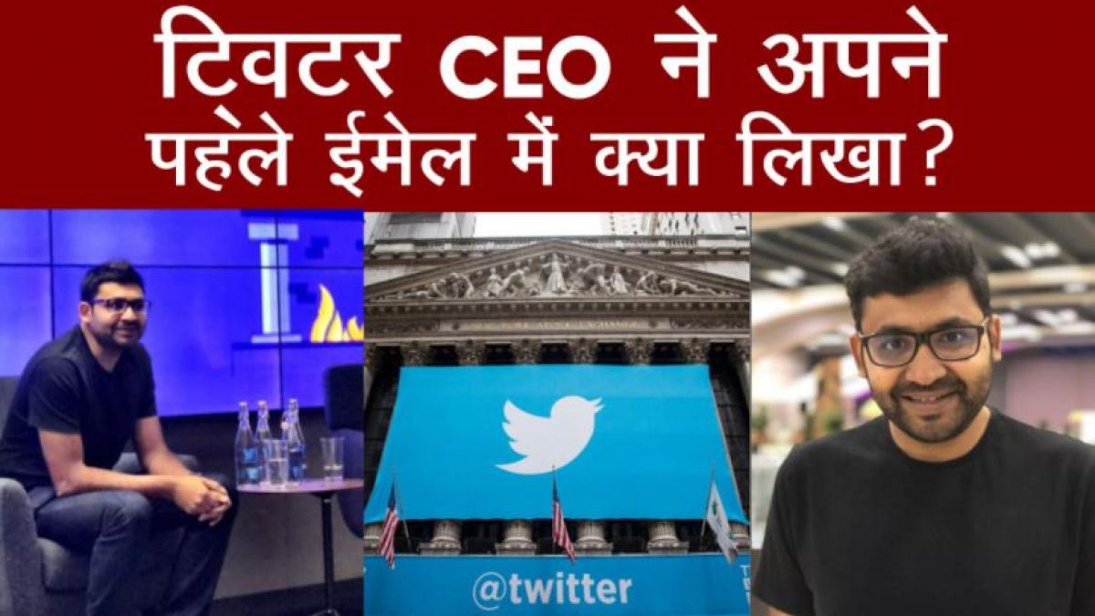 Twitter CEO Parag Agarwal s first e-mail to his employees