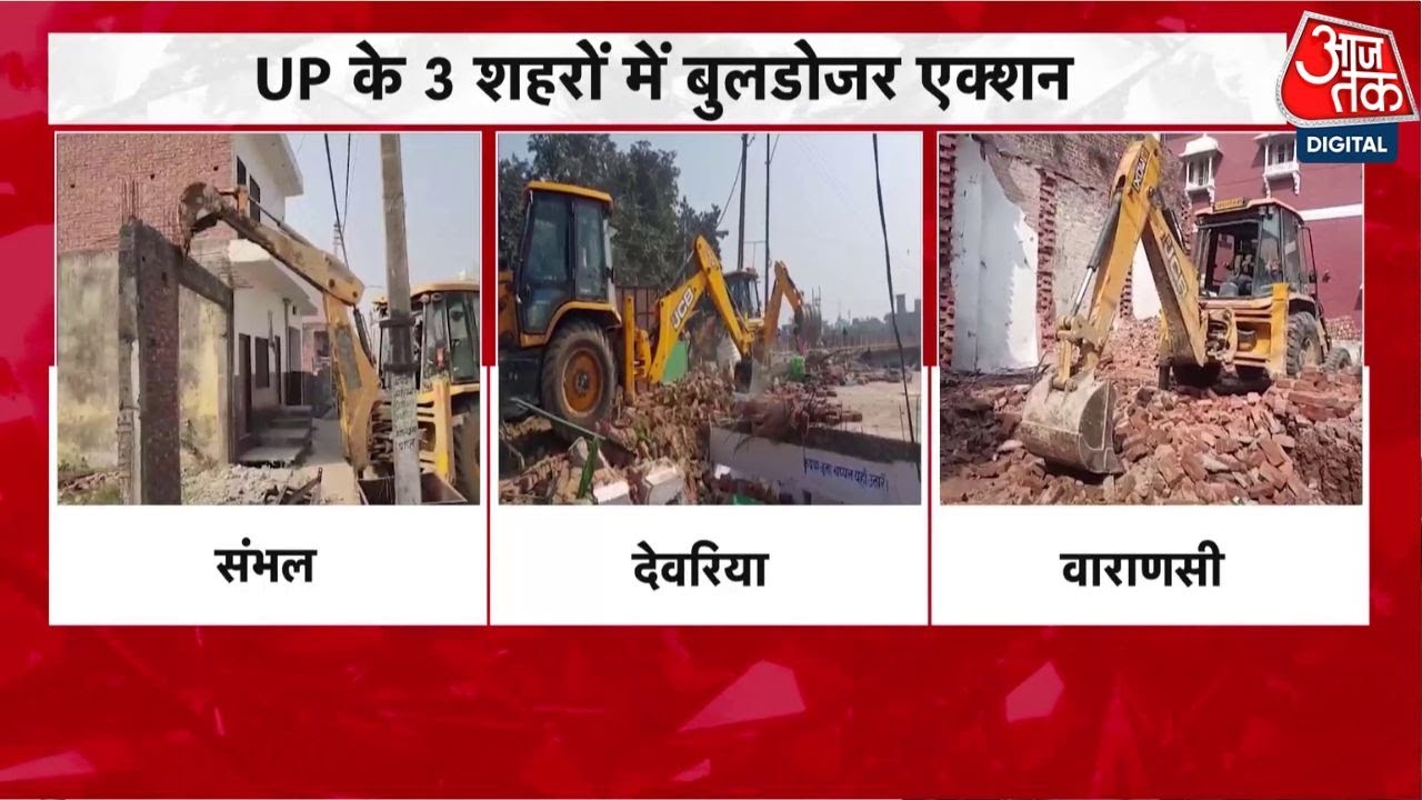 Bulldozer action continues in several UP cities