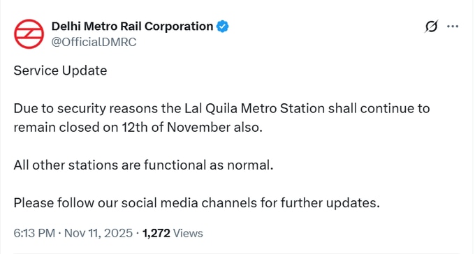 12 नवंबर को भी बंद रहेगा लालकिला मेट्रो स्टेशन