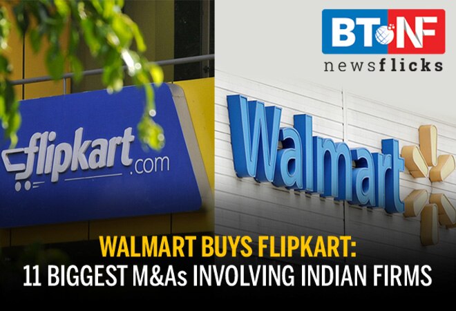 Walmart buys Flipkart: 11 biggest M&As involving Indian firms