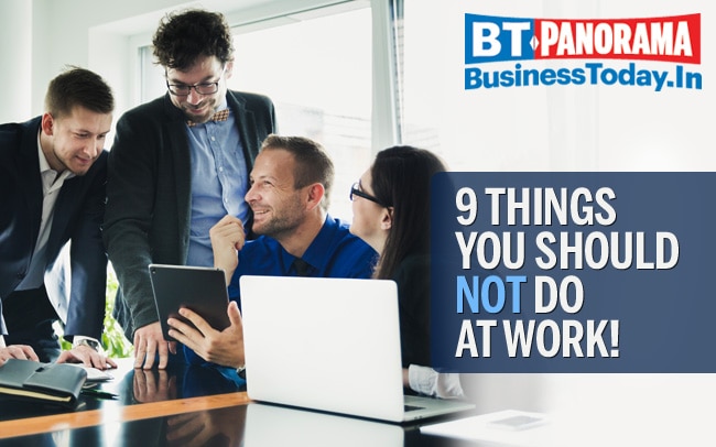 For the office-goers! 9 things you should NOT do at work