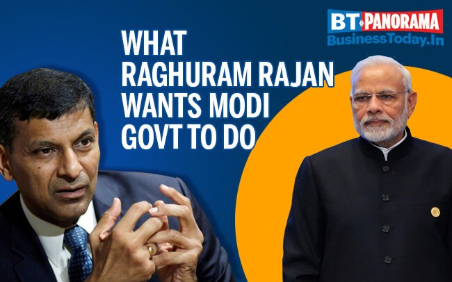 Fixing the economy: What Raghuram Rajan wants Modi govt to do