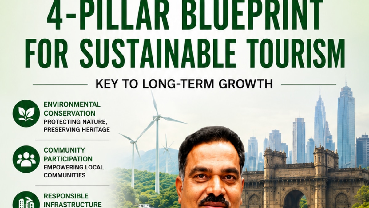 Maharashtra’s 4-Pillar Blueprint For Sustainable Tourism