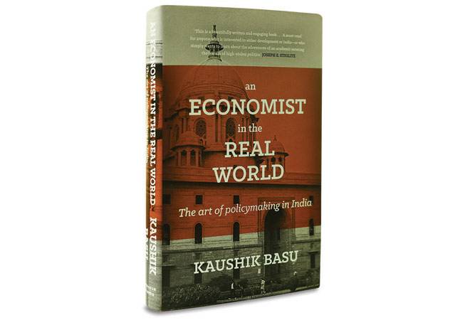 An Economist in the Real World: The Art of Policy making in India By Kaushik Basu (Pages: 240 Price: Rs 599 Penguin Viking) An Economist in the Real World: The Art of Policy making in India By Kaushik Basu (Pages: 240 Price: Rs 599 Penguin Viking)