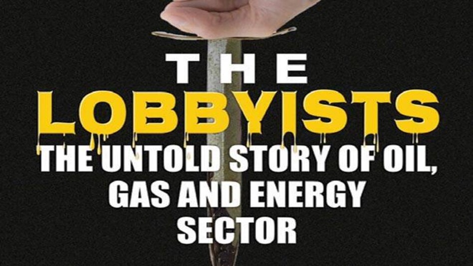 The Lobbyists: Untold Story of Oil, Gas and Energy Sector By Rajeev Jayaswal PAGES: 450 PRICE: Rs 499 Bloomsbury India The Lobbyists: Untold Story of Oil, Gas and Energy Sector By Rajeev Jayaswal PAGES: 450 PRICE: Rs 499 Bloomsbury India
