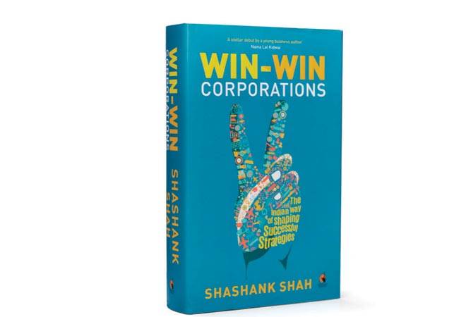 Win-Win Corporations: The Indian Way of Shaping Successful Strategies Win-Win Corporations: The Indian Way of Shaping Successful Strategies