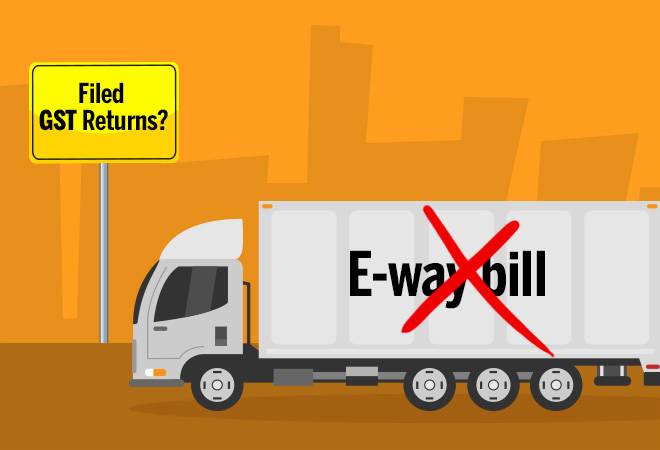 Haven't filed GST returns for 6 months? New IT system may soon bar you from generating e-way bill Haven't filed GST returns for 6 months? New IT system may soon bar you from generating e-way bill