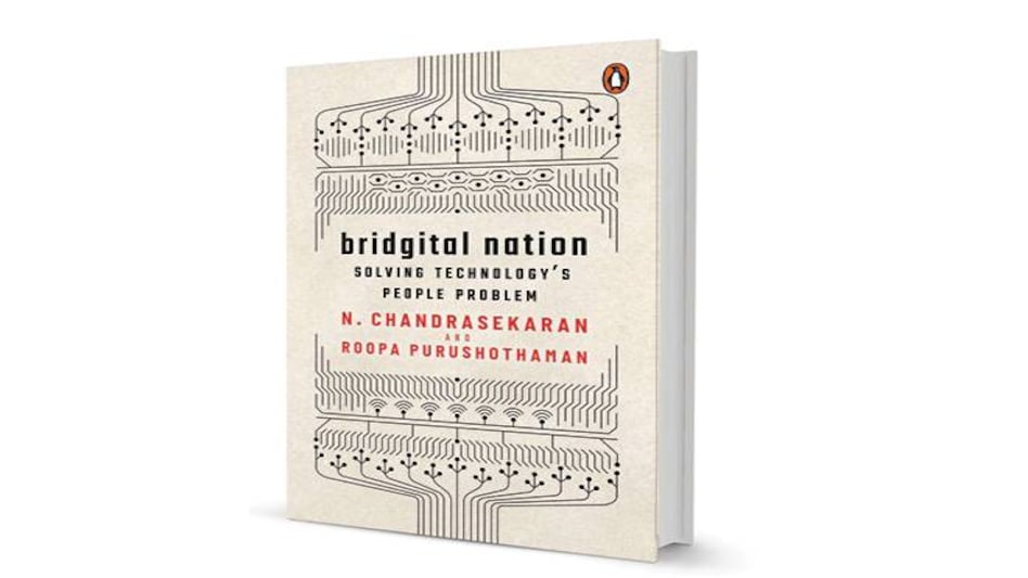 Bridgital Nation: Solving Technology's People Problem -- By N. Chandrasekaran and Roopa Purushothaman Bridgital Nation: Solving Technology's People Problem -- By N. Chandrasekaran and Roopa Purushothaman