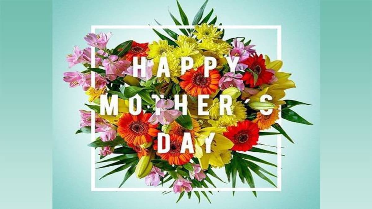 Mother's Day 2020: Wishes, Whatsapp status, images, quotes ...